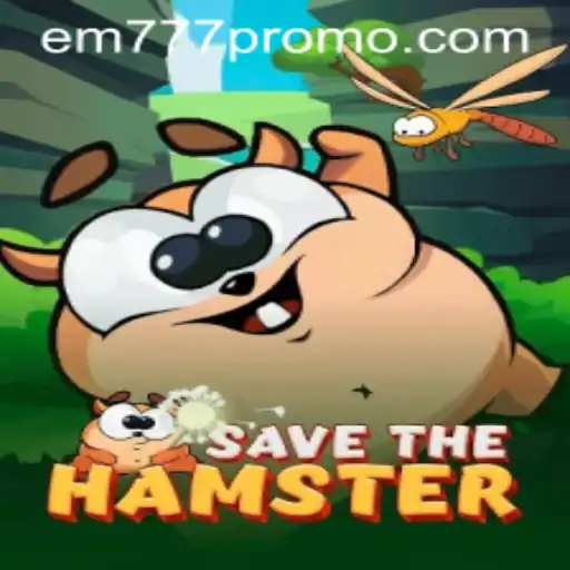 Explore the Exciting World of SavetheHamster with EM777