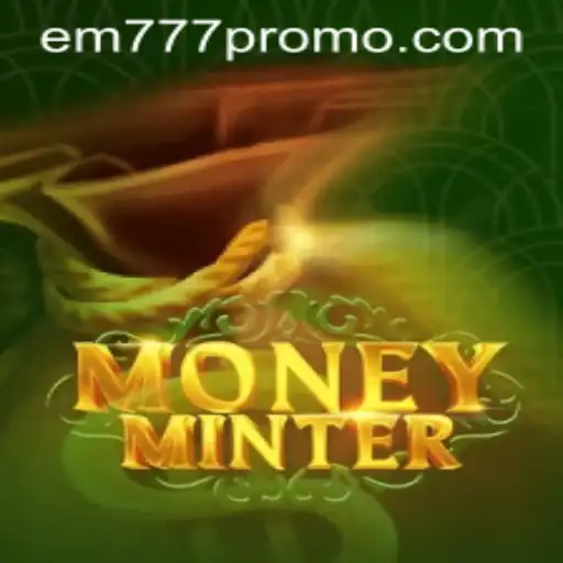 Discovering MoneyMinter: A New Era of Strategic Gameplay with EM777